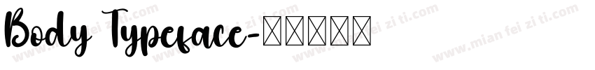 Body Typeface字体转换